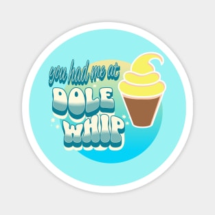 Dole whip Magnet